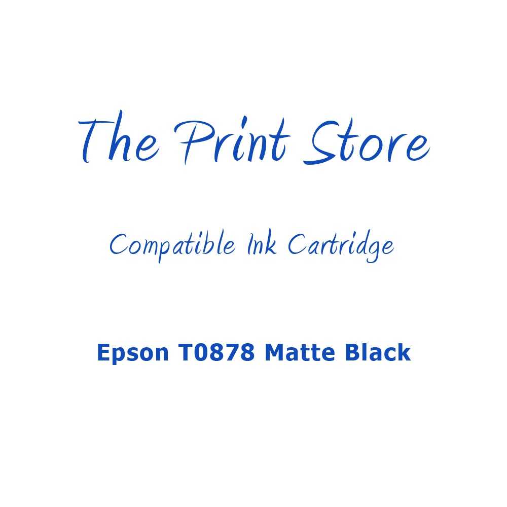Epson T0878 Matte Black Compatible Ink Cartridge